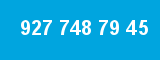 927 748 79 45
